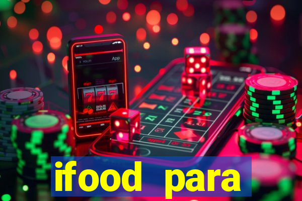 ifood para restaurante login